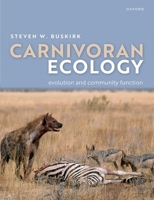 Carnivoran Ecology: The Evolution and Function of Communities 019286324X Book Cover