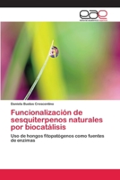 Funcionalizacion de Sesquiterpenos Naturales Por Biocatalisis 3659077364 Book Cover