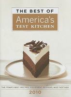 The Best of America's Test Kitchen: The Year's Best Recipes, Equipment Reviews, and Tastings 1933615338 Book Cover