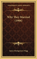 Why They Married 1163962074 Book Cover