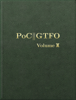 PoC or GTFO, Volume 2 1593279345 Book Cover