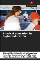 Physical education in higher education 6207574583 Book Cover