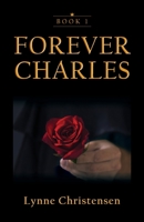 Forever Charles 1738651746 Book Cover