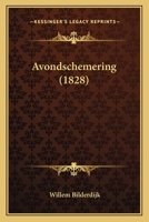 Avondschemering (1828) 1168050782 Book Cover