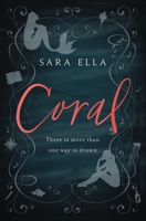 Coral: There Is More Than One Way to Drown 0785224459 Book Cover