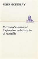 McKinlay's Journal of Exploration in the Interior of Australia 9387600785 Book Cover