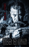 Krieger der K?nigin (Historischer Liebesroman - Gesamtausgabe) 1530358973 Book Cover