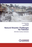 Natural Disaster Challenges for Pakistan 6200224854 Book Cover