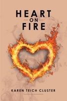 Heart on Fire 1483410463 Book Cover
