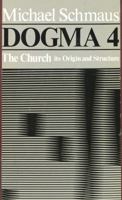Dogma 6: Justification and the Last Things (Dogma) 0836203852 Book Cover