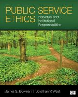 Public Service Ethics: Individual and Institutional Responsibilities 1032066318 Book Cover