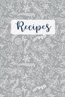 Recipes: Blank Recipe Cookbook 1790175194 Book Cover