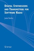 Digital Synthesizers and Transmitters for Software Radio 1441952683 Book Cover