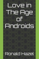 Love in The Age of Androids B0DWFN63PB Book Cover