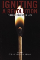Igniting a Revolution: Voices in Defense of the Earth 1904859569 Book Cover