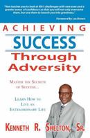 Achieving Success Through Adversity 0615305431 Book Cover