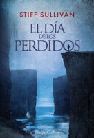 El día de los perdidos (Spanish Edition) 8410642026 Book Cover