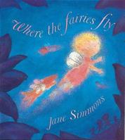 Where The Fairies Fly 1841211087 Book Cover