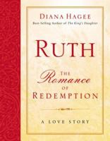 Ruth: The Romance of Redemption 0785208666 Book Cover