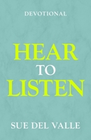 Hear to Listen B0FL2GDN2C Book Cover