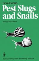 Pest Slugs and Snails: Biology and Control 3642687997 Book Cover