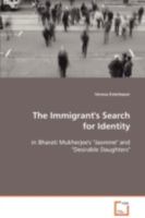 The Immigrant's Search for Identity 3639084721 Book Cover