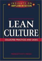Lean Culture: Collected Practices and Cases 1563273268 Book Cover
