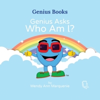 Genius Asks: "Who Am I?" 1737784602 Book Cover