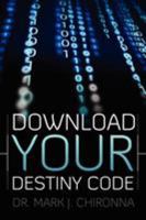 Download Your Destiny Code 1935723588 Book Cover