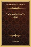 An Introduction To Islam 142547358X Book Cover