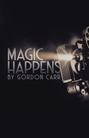 Magic Happens 0228840341 Book Cover