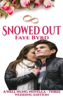 Snowed Out: Wedding Edition B08QBXWFNX Book Cover