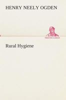 Rural Hygiene (Illustrated Edition) 384951367X Book Cover