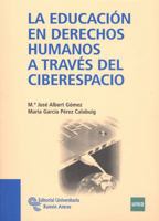 La educación en derechos humanos a través del ciberespacio 8499610390 Book Cover