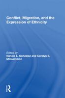 Conflict, Migration, and the Expression of Ethnicity 0367162083 Book Cover