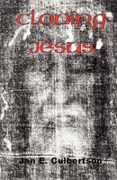 Cloning Jesus 1463561458 Book Cover