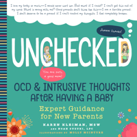 Unchecked: OCD and Intrusive Thoughts After Having a Baby: Expert No-Nonsense Guidance for New Parents B0GM53SXLM Book Cover