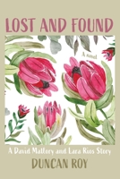 Lost and Found: A David Mallory and Laura Rios Story 1039127835 Book Cover