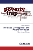 Industrial Development and Poverty Reduction 3668958130 Book Cover