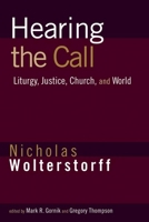 Hearing the Call: Liturgy, Justice, Church, and World B00EBGRA7A Book Cover
