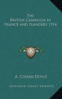 The British Campaign in France and Flanders 1914 1163221171 Book Cover
