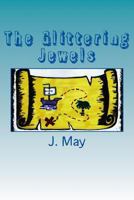 The Glittering Jewels 1545074674 Book Cover
