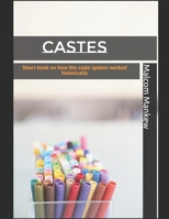 Castes: Short book on how the caste system worked historically B096Z2B67P Book Cover