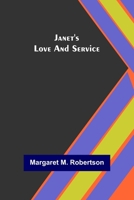 Janet's Love and Service 9356315817 Book Cover