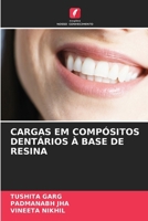 Cargas Em Compósitos Dentários À Base de Resina (Portuguese Edition) 620971062X Book Cover