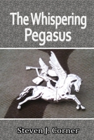 The Whispering Pegasus 1291980806 Book Cover