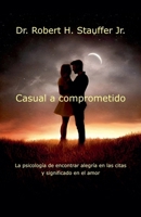 Casual a comprometido (Spanish Edition) B0F11S1N7T Book Cover