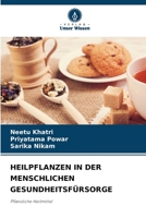 Heilpflanzen in Der Menschlichen Gesundheitsfürsorge 620639543X Book Cover