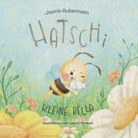Hatschi kleine Bella (German Edition) 3819228195 Book Cover