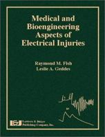 Medical and Bioengineering Aspects of Electrical Injuries 1930056087 Book Cover